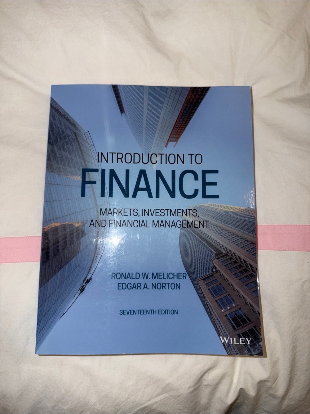 Introduction to Finance Textbook - Markets, Investments + Financial Management